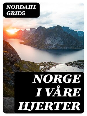 cover image of Norge i våre hjerter